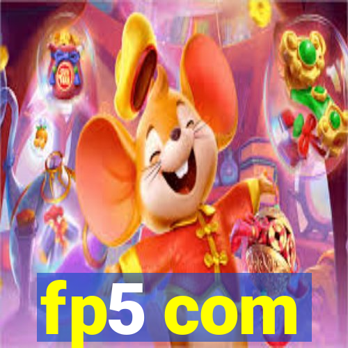 fp5 com